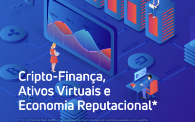 Cripto-Finança, Ativos Virtuais e Economia Reputacional*